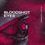 Bloodshot Eyes - Single