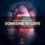 Someone To Love - Single