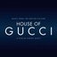 House of Gucci: Music From the Motion Picture