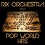 Rix Orchestra Plays Pop World Hits