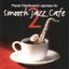 Smooth Jazz Cafe 2