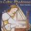Celtic Madonna