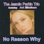 No Reason Why