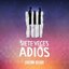 Siete Veces Adiós (Elenco Original Siete Veces Adiós - Edición Deluxe)