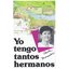 Yo Tengo Tantos Hermanos