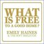 What Is Free To A Good Home? EP