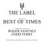 The Best Of Times - Compiled & Mixed By Roger Sanchez & Todd Terry