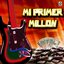 Mi Primer Millon