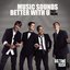 Music Sounds Better With U - Single