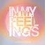 INMYFEELINGS