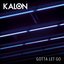 Gotta Let Go - Single