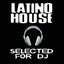 Latino House Selected for DJ