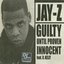 Guilty Until Proven Innocent