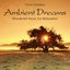 Ambient Dreams: Music for Relaxation