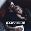 Baby Blue - Single