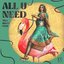 All U Need - Single