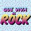 Que Viva El Rock