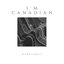 I'm Canadian