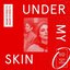 Under My Skin (feat. Ganja White Night)