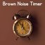 Brown Noise Timer