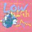 Low and High