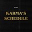 Karma's Schedule