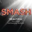 Beautiful (feat. Katharine McPhee) [From the TV Series "SMASH"] - Single