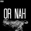 Or Nah (Ty Dolla $ign) [Sped Up Version]