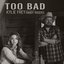 Too Bad (feat. Randy Rogers)