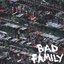 Bad Family