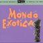 Ultra-Lounge/Mondo Exotica: Volume One