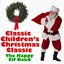Classic Children's Christmas Music