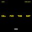 Kill For This Shit (feat. Young Dolph) - Single