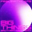 Big Things (Brothertiger Remix)