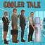 Cooler Talk - Single