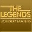 The Legends - Johnny Mathis