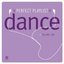 Perfect Playlist Dance, Vol. One