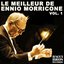 Le Meilleur de Ennio Morricone Vol. 1 - Bandes Originales Des Films