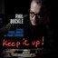 Keep It Up (feat. Jimmy Johnson & Virgil Donati) - Single