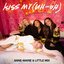 Kiss My (Uh Oh) [Acoustic] - Single