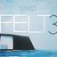 Felt 3: A Tribute To Rosie Perez (Deluxe Edition)