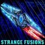 Strange Fusions