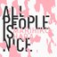 ALL PEOPLE IS NICE