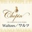 Chopin The Complete Piano Works Waltzes