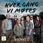 Hver gang vi møtes - Sesong 2