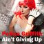 Ain't Giving Up (Single)