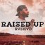 Raised Up - Single