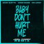 Baby Don't Hurt Me (feat. Anne-Marie & Coi Leray) [Joel Corry Remix]