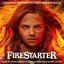Firestarter: Original Motion Picture Soundtrack