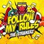 Follow My Rules